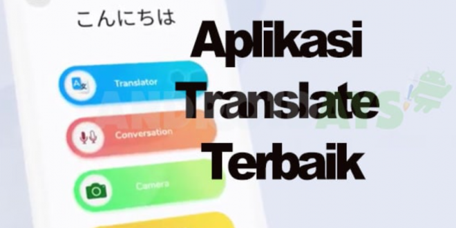 Aplikasi Translate Terbaik